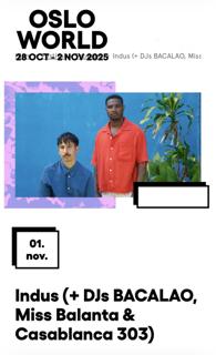 Oslo World: Indus / Casablanca 303 / Dj Bacalao / Miss Balantá