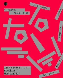 Sekta Selekta: Alex Savage, Badalian, User228322