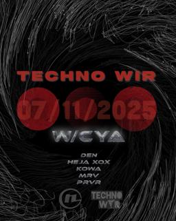 Techno Wir Pres. W/Cya [It] / Noce Krk