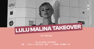 Lulu Malina Takeover