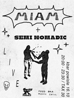 Koncerty: Miam, Semi Nomadic