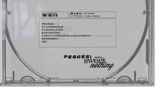 Pegassi Pres. Sweet Nothing