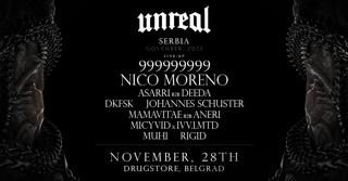 Unreal @Belgrade, Serbia X Nico Moreno, 999999999