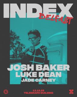 Index X Shine -- Josh Baker + Luke Dean