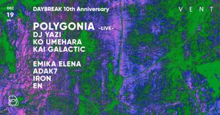 Polygonia / Daybreak 10Th Anniversary