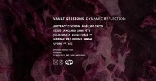 Vault Sessions X Dynamic Reflection