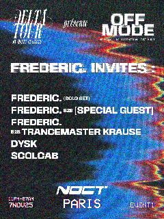 Delta Tour X Noct: Frederic. Invites