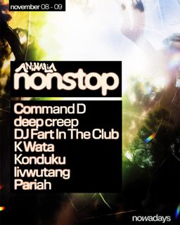 Animalia Nonstop: Command D, Deep Creep, Fart In The Club, K Wata, Konduku, Livwutang, Pariah
