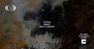 Opus: Ignez, Aetha
