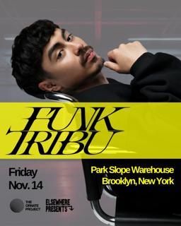 The Ornate Project & Elsewhere: Funk Tribu (Warehouse Event)