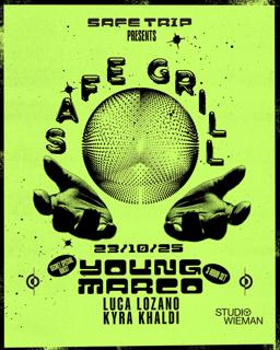 Young Marco & Safe Trip Present: Safe Grill