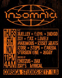 Insomnia London: Ziggy, Djelley, Goya, Lovely, Maximous, Rose & More