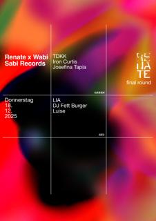 Final Round W Wabi Sabi Records: Lia, Dj Fett Burger, Luise, Iron Curtis, Josefina Tapia, Tdkk