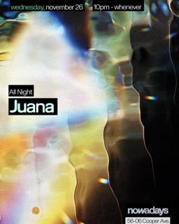 Juana All Night