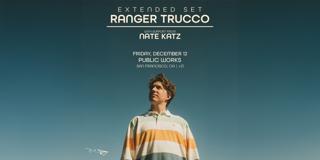 Ranger Trucco Presents Range. Presented By Goldenvoice & Pw