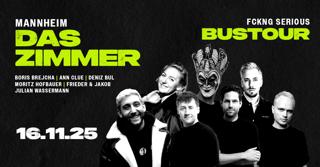 Fckng Serious Bustour Mannheim
