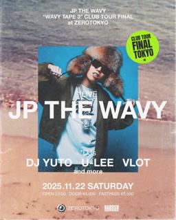 Jp The Wavy ' Wavy Tape 3' Club Tour Final