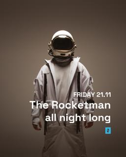 Toffler Presents The Rocketman All Night Long