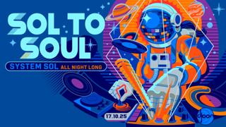 Sol To Soul: System Sol All Night Long