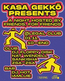 Legal X Kasa Gekkō Present: A Night Hosted By Friends, For Friends - With Nat Wendell