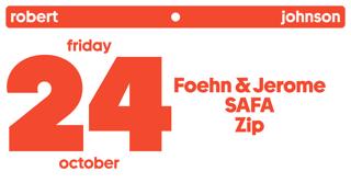 Electric Friday / Foehn & Jerome / Safa / Zip