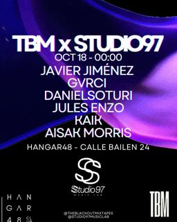 Tbm X Studio 97: Javier Jimenez, Gvrci, Danielsoturi, Jules Enzo, Kaik, Aisak Morris