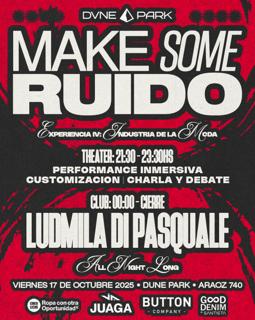 Make Some Ruido Pres. Ludmila Di Pasquale [All Night Long]