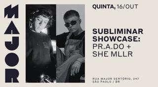 Major Convida Subliminar Records: Pr.A.Do + She Mllr