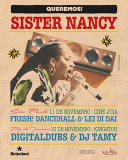 Kingston E Queremos Apresentam: Sister Nancy