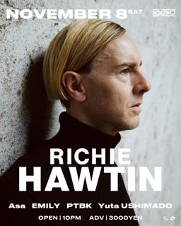【11.8.Sat 'Richie Hawtin'】