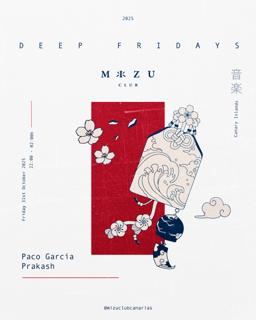Deep Fridays: Paco García, Prakash