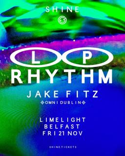 Shine -- L.P. Rhythm + Jake Fitz