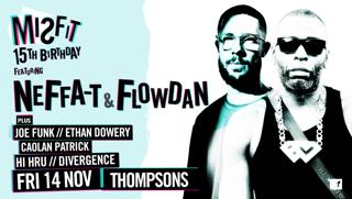 Misfit 15Th Birthday Feat. Neffa-T & Flowdan