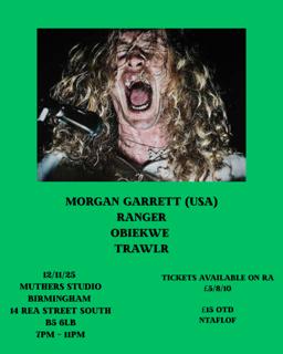 Everything Is Perfect Presents - Morgan Garrett (Us) W/ Ranger, Obiekwe & Trawlr
