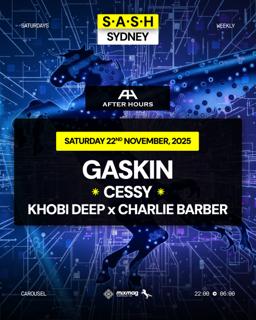 ★ S.A.S.H Sydney ★ Gaskin ★ Saturday 22Nd November ★