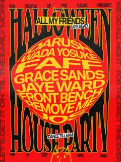 All My Friends Halloween House Party - 6Am Close