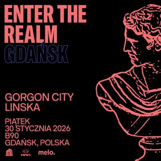 Ark X Enter The Realm Weekender: Gorgon City + Linska