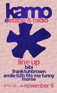 Kamo At Stage & Radio - Techno, Garage & House