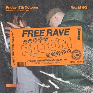 Bloom - Free Rave - D'N'B, Jungle, Uk Garage, 140