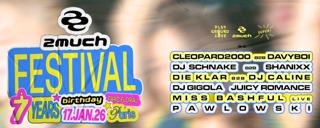 2Much Festival (7Th Birthday)