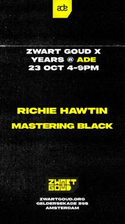 Richie Hawtin At Zwart Goud X Years At Ade