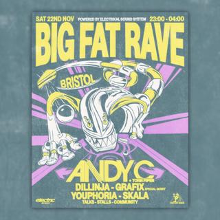 Big Fat Rave: Andy C, Dillinja, Grafix & Many More - Powered By Electrikal Sound System