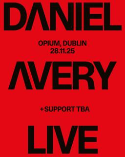 Hidden Agenda Presents: Daniel Avery (Live)