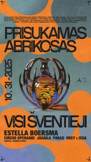 Prisukamas Abrikosas: Estella Boersma, Circus Operandi, Jogaila, Pakas, Vosy X Issa