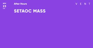 Setaoc Mass / Afuterhours