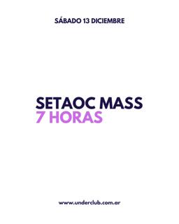 Setaoc Mass 7 Horas