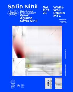 Safia Nihil (Release) + Aguma + Quan - Live Analog Ambiant