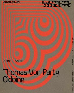 Thomas Von Party + Cidoine