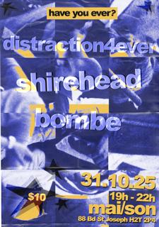 Halloween With Distraction4Ever, Shirehead, Bombe