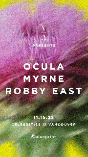 This Never Happened Pres. Ocula, Myrne & Robby East